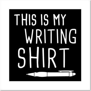 This Is My Writing Shirt | Writer Gift Posters and Art